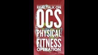 Real Talk on OCS Physical Fitness Preparation