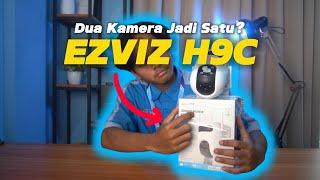 KAMERA SUPER LENGKAP! l EZVIZ H9C