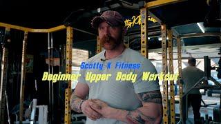 Scotty K Fitness Light Upper Body Workout