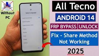 All Tecno Android 14 Frp Unlock/Bypass Without PC - Fix Share Article Not Working 2025