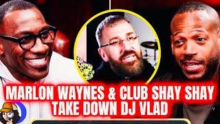 Marlon Waynes & Clubb Shay Shay DESTROY DJ Vlad In EPIC Interview|For The Culture BY The Culture