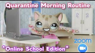 LPS: My Online School Quarantine Routine!