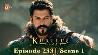 Kurulus Osman Urdu | Season 6 Episode 233 Scene 1 I Kya mansooba hai?