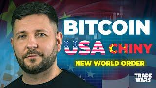 Nowy Porządek Świata (NWO) - Chiny vs USA - Co widzą rynki? + BTC