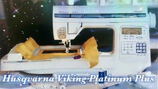 Husqvarna Viking Platinum Plus Sewing Embroidery Instruction Video