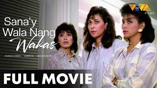 Sana'y Wala Nang Wakas FULL MOVIE HD | Sharon Cuneta, Dina Bonnevie, Cherie Gil