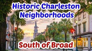 South of Broad- Downtown Charleston, SC Neighborhoods Tour [Historic District] 1/14