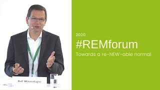 REMforum 2020 – Towards a re-NEW-able normal