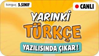 YARINKİ TÜRKÇE SINAVINDA ÇIKAR!  5. SINIF #2025