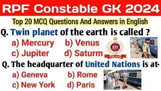 RPF Constable GK 2024 || RPF Constable GK Questions And Answers In English || GK GS Classes