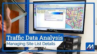 Traffic Data Analysis Tips: Managing Data Collection Site Details | MTE Software | MetroCount