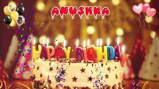 ANUSHKA Happy Birthday Song – Happy Birthday Anushka – Happy birthday to you