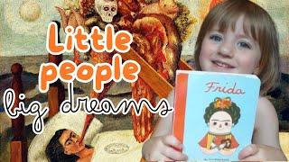 Reading about Frida Kahlo | Little People Big Dreams