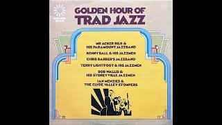 Golden Hour Of Trad Jazz