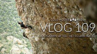 Lockdown Lifted, Let's Go CLIMB Rocks || Cold House Media Vlog 109