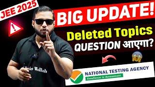 BIG Update ⁉️| Deleted Topics|JEE Reduced Syllabus |JEE Student ध्यान दें - Rajwant Sir Honest Talk