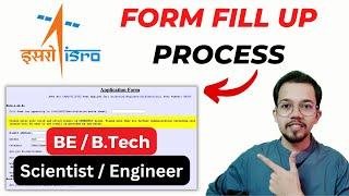 ISRO - Scientist / Engineer 'SC' | Complete Form fill up process 