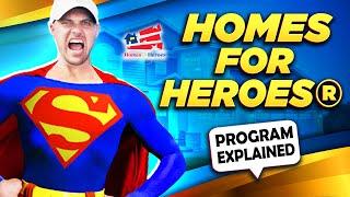 Homes for Heroes® Explained by Realtor®