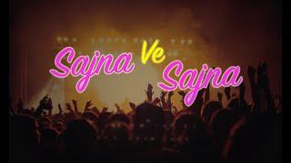 Sajna Ve Sajna | New Bollywood Song | New Romantic Song | ft Fusion Studios