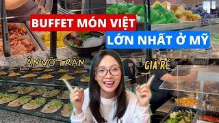 Ăn Thả Ga ở Buffet Việt Lớn Nhất Houston - Kim Sơn | Người Việt ở Mỹ