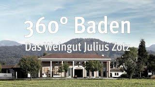 360° Baden: Das Weingut Julius Zotz