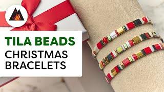 Create Stunning Christmas Bracelets With Tila Beads