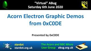 ABug 04: Acorn Electron Graphic Demos (0xC0DE)