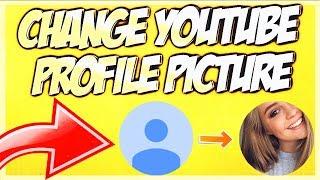 ️How To Change Your Youtube Profile Picture On Phone ️ With iPhone Or Android