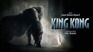 James Newton Howard: King Kong 2005 Theme [Extended by Gilles Nuytens]