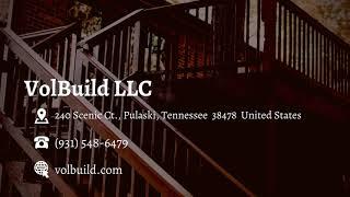 VolBuild LLC | Home Builder Contractors Near Me | Builders in Pulaski, TN