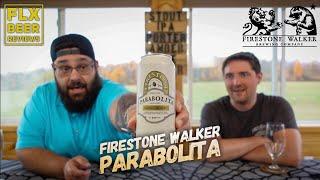 Firestone Walker Brewing Co. | Parabolita (Imperial Stout) | Beer Review #295