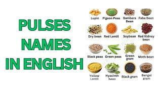 PULSES NAMES | PULSES NAMES IN ENGLISH | DAL NAMES | NAMES PULSES | PULSES