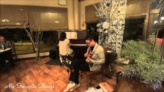 My Favorite Things / Piano Guitar duo （あさやなぎ）