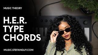 H.E.R. R&B Chord Progression - Lush Chords