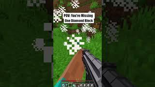 Minecraft POV: You're Missing One Diamond Block #minecraft #shorts