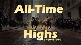 All-Time Highs!  - 2/19/25