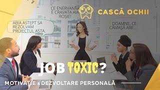 Ce Să Faci Când Lucrezi Într-un Mediu Toxic | Dezvoltare Personala