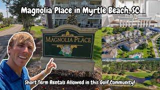 Exclusive Condo Tour: Discover Magnolia Place at Myrtlewood Golf Course (Myrtle Beach, SC)