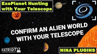 You Can Help Confirm ExoPlanets with NINA's New Plugin