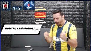 FANATİK FENERBAHÇELİ BEŞİKTAŞ KASIMPAŞA MAÇI İZLERSE TEPKİ.KARTAL AĞIR YARALI