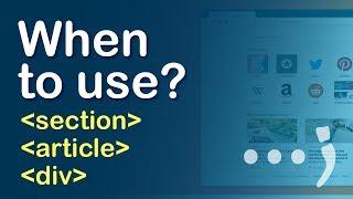 When to use Section vs Article vs Div in Html?