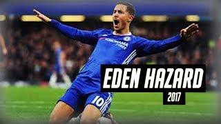 Eden Hazard | Season 2016/2017 | Skills, Goals & Assists | HD