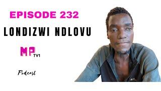 EPISODE 232 / WAKHUTHUZA UMUNTU EDAKIWE KANTI USUKELE ISILIMA ESASIMFUNA UBUSUKU NEMINI SINGALALI