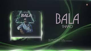 SHAXO - Bala (2024)