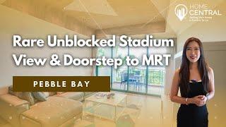 Pebble Bay: Condo Home Tour | Rare Unblocked Stadium View & Doorstep to MRT