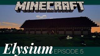 Minecraft // Elysium EP5 // I Can Show You the Woooooorld...