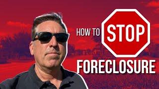 How to STOP Foreclosure!  ... in Florida