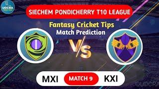 MXI vs KXI Fantasy Dream11 Prediction, MXI vs KXI 2024, MXI vs KXI Pondicherry T10 League Match