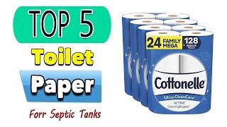 best Toilet Paper For Septic Tanks