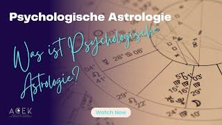 Was ist psychologische Astrologie?